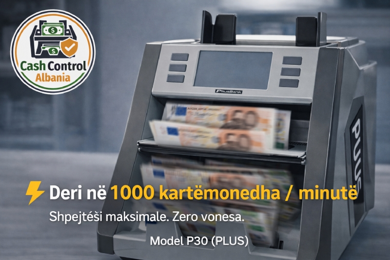 Makineri per banka MODEL PLUS P30 nga CASH CONTROL ALBANIA, pajisje bankare profesionale, numerues bankar, pajisje financiare banka, numerim cash banka, pajisje sigurie banka, makineri profesionale banka, pajisje cash banka