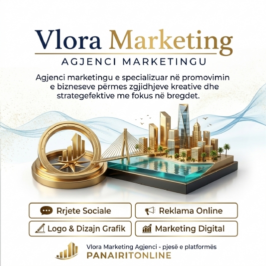 Vlora Marketing: Menaxhim & Reklama për Biznesin Tuaj