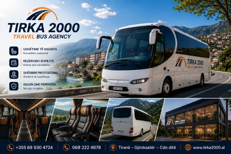Tirka 2000 – Kompani transporti me eksperiencë për udhëtarë, kompani, institucione dhe organizime turistike