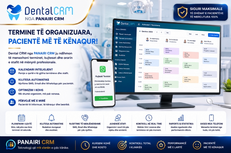 Mos qendro pas tregut! PANAIRI CRM ofron DENTAL CRM me rezervime online, histori pacientësh dhe kontroll total të klinikës.