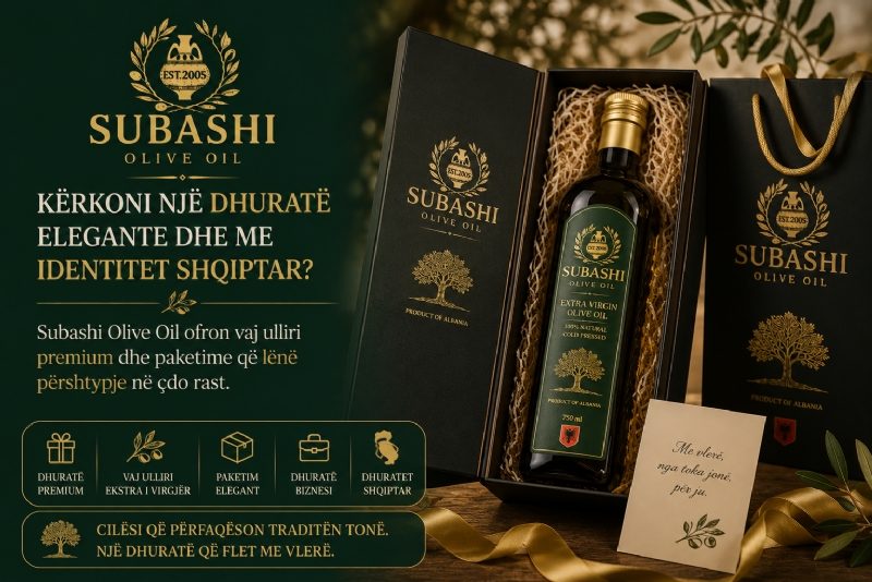 Kërkoni një dhuratë elegante dhe me identitet shqiptar? Subashi Olive Oil ofron vaj ulliri premium dhe paketime që lënë përshtypje në çdo rast.