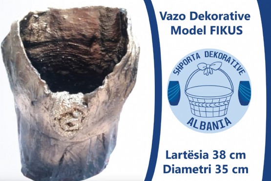 Vazo Dekorative Model Fikus / Leze Dekor / Vazo Dekorative per shtepi / Vazo lulesh dekorative / Dekorime artistike / punime artizanat / Vazo per lule / Vazo moderne / Vazo Dekorative Albania / handicraft / Artworks 